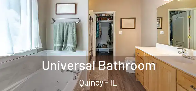 Universal Bathroom Quincy - IL